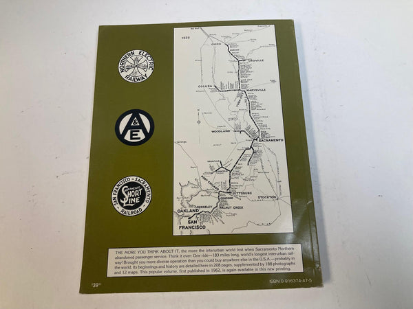 Sacramento Northern – Through the Sacramento Valley by Ira L. Swett – Interurban History Book