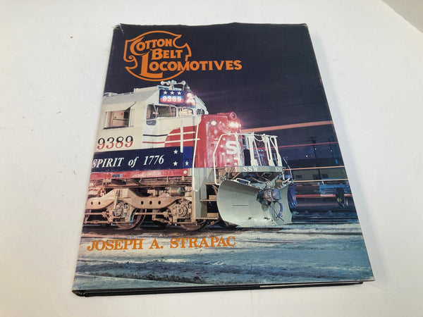 Cotton Belt Locomotives by Joseph A. Strapac – HC Railroad Roster History Book SSW SP