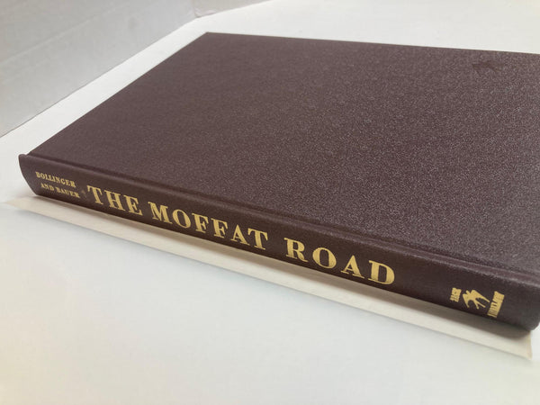 The Moffat Road – Edward T. Bollinger & Frederick Bauer – HC w/ Dust Jacket, 359 pp – Railroad History