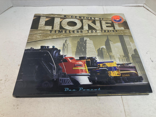 A Century of Lionel Timeless Trains (Hard Cover) by Dan Ponzol - Very Good Condition