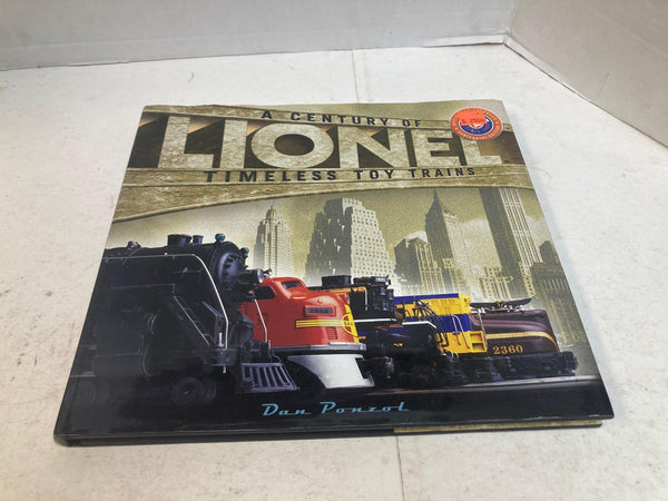 A Century of Lionel Timeless Trains (Hard Cover) by Dan Ponzol - Very Good Condition