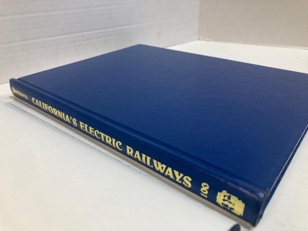 Interurbans Special 100 – California’s Electric Railways by Harre W. Demoro – HC Illustrated
