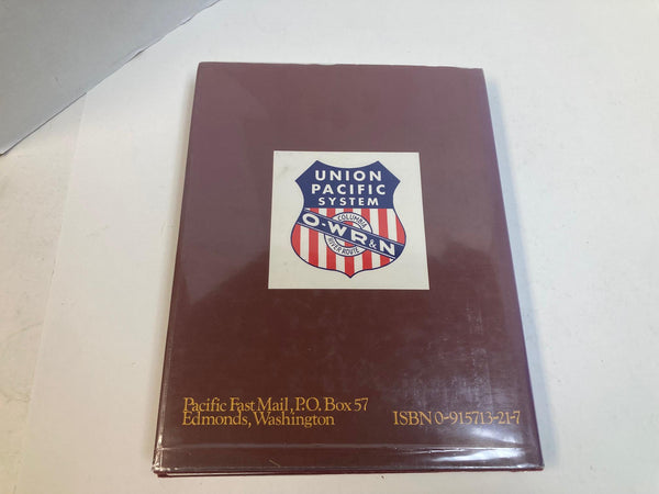 Union Pacific Northwest by Jeff Asaay – OWR&N Railroad History Hardcover Book