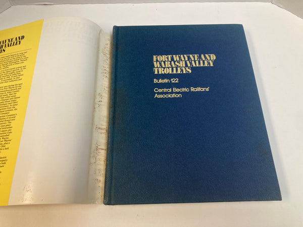 Fort Wayne & Wabash Valley Trolleys – George K. Bradley – CERA Bulletin 122 Hardcover w/ Dust Jacket