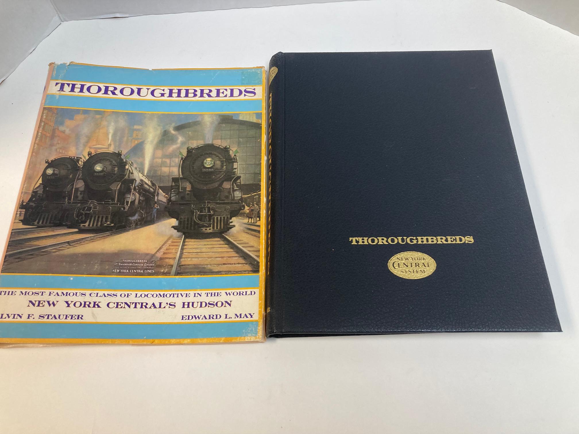 Thoroughbreds – Alvin F. Staufer & Edward L. May – New York Central 4‑6‑4 Hudson Hardcover – Railroad History