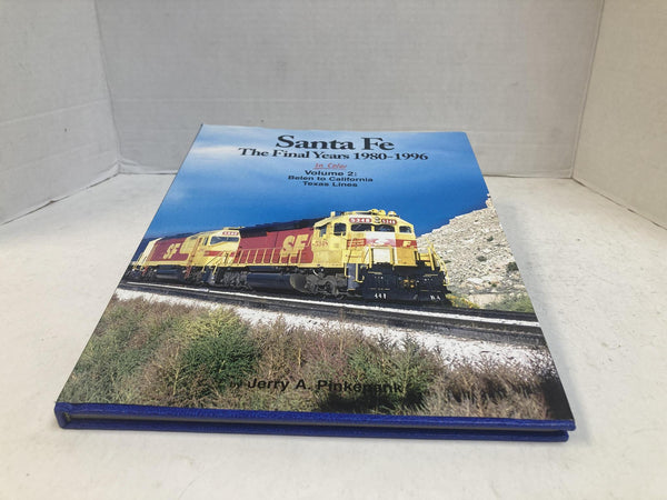 Santa Fe The Final Years 1980-1996 In Color Vol 2 Belen to CA Texas Jerry Pinkepank