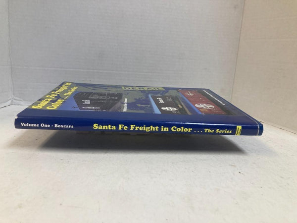 Santa Fe Freight in Color Vol 1 Boxcars Stephen Priest Thomas Chenoweth Hardcover
