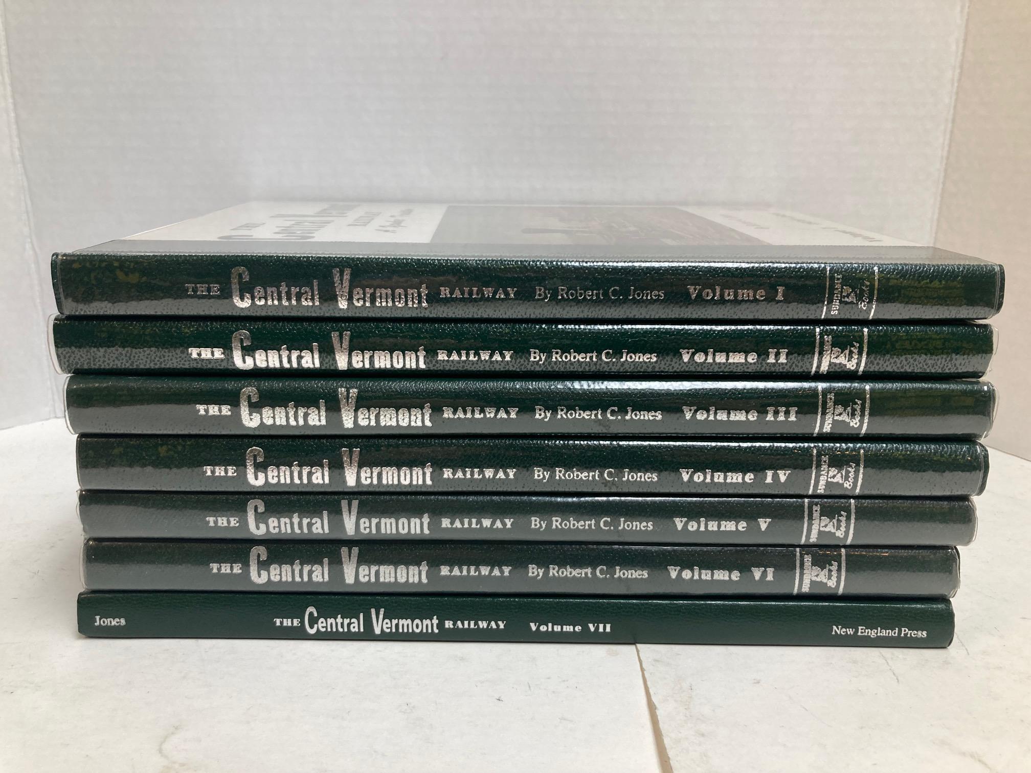 The Central Vermont Railway By Robert C. Jones Volume I-VII Books