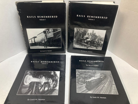 Rails Remembered Volumes 1-4 by Louis M. Newton -- Volumes 1-3 Signed by Author (Book)