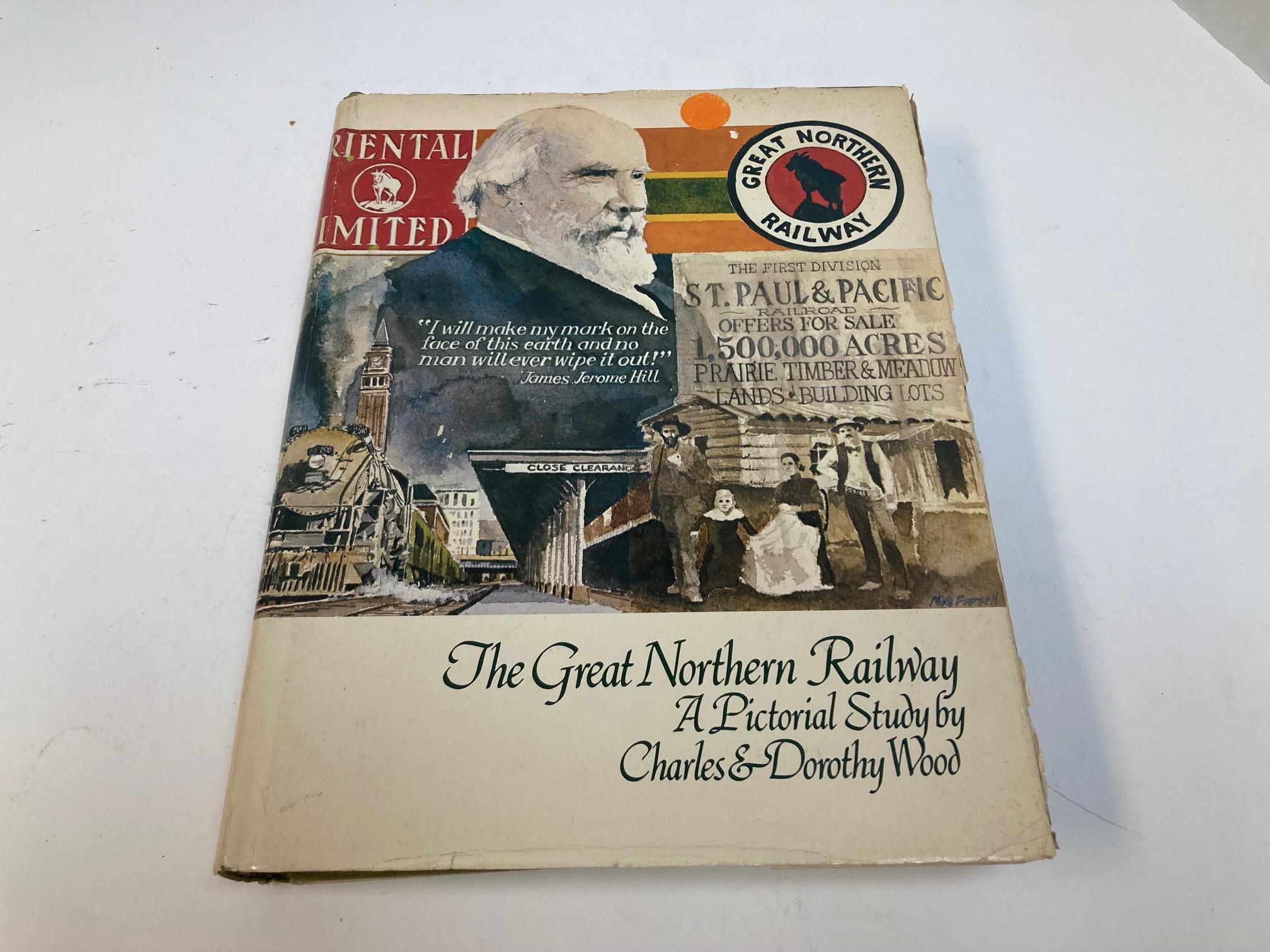 The Great Northern Railway – A Pictorial Study by Charles & Dorothy Wood – HC Railroad Book