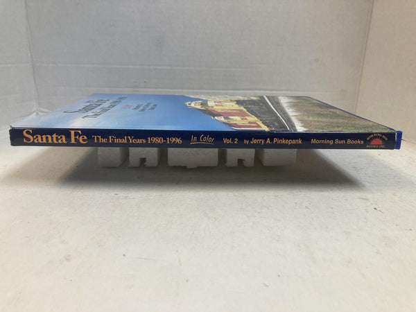 Santa Fe The Final Years 1980-1996 In Color Vol 2 Belen to CA Texas Jerry Pinkepank