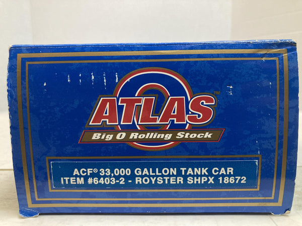 Atlas O Scale ACF 33,000 Gallon Tank Car #6403-2 – Royster SHPX 18672 – 3-Rail