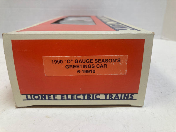 Lionel 6-19910 “Seasons Greetings” 1990 Christmas Boxcar — O Gauge — Sealed New