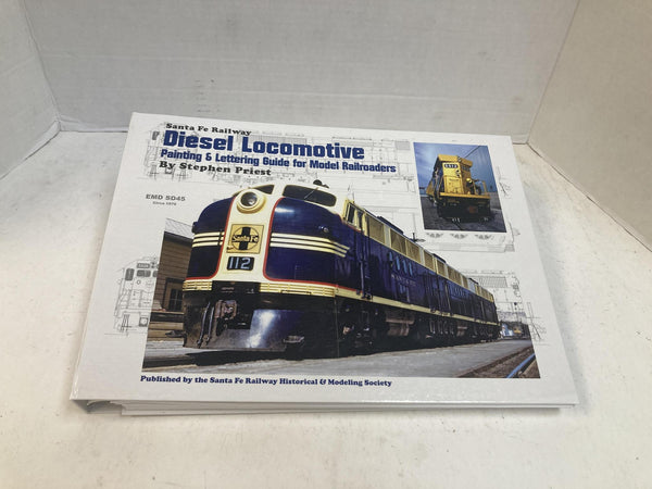 Santa Fe Railway Diesel Locomotive Painting & Lettering Guide Stephen Priest SFRHMS