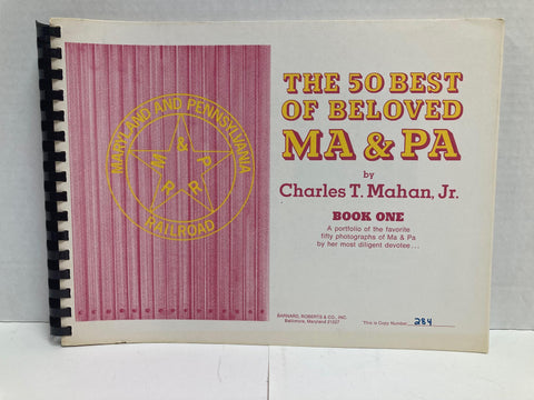 The 50 Best of Beloved Ma & Pa Book One by Charles T. Mahan, Jr. (Maryland And Pennsylvania Portfolio) (Book)