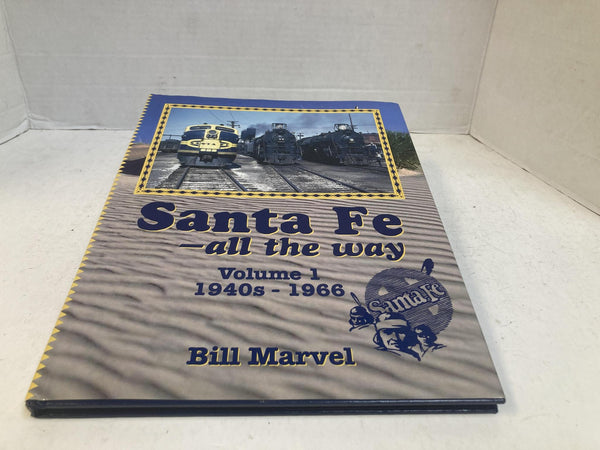 Santa Fe All the Way Vol 1 1940s-1966 Bill Marvel Morning Sun Books Hardcover